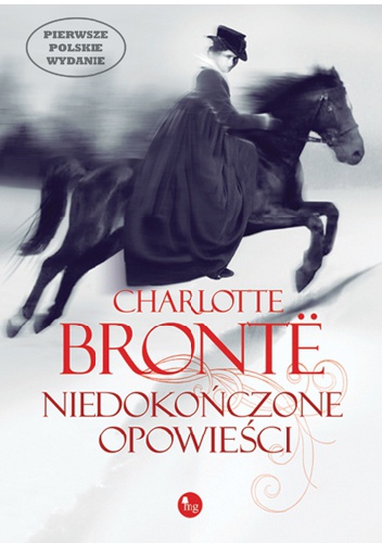 Niedokończone opowieści - Charlotte Brontë
