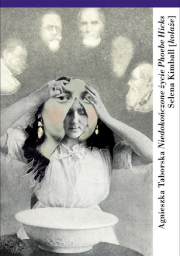 Niedokończone życie Phoebe Hicks - Agnieszka Taborska