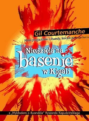 Niedziela na basenie w Kigali - Gil Courtemanche