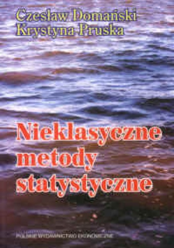 Nieklasyczne metody statystyczne - Czesław Domański, Krystyna Pruska