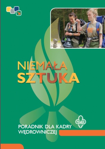 Niemała sztuka: poradnik dla kadry wędrowniczej - Ryszard Polaszewski, Ewa Sidor