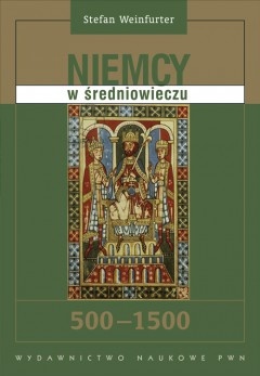 Niemcy w średniowieczu 500-1500 - Stefan Weinfurter