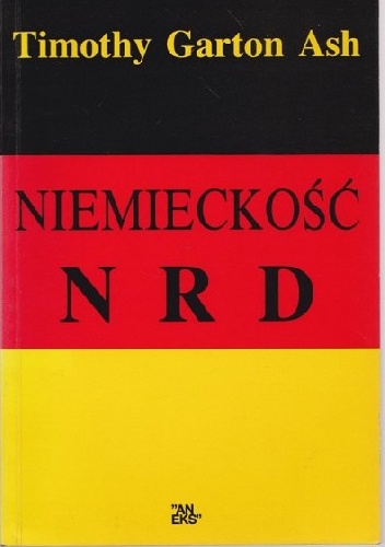 Niemieckość NRD - Timothy Garton Ash