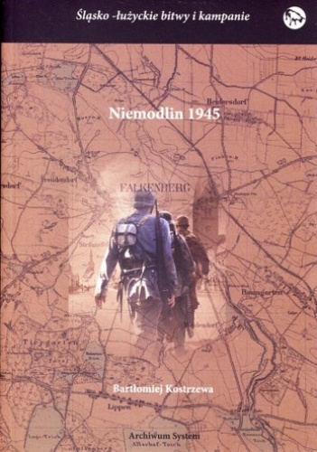 Niemodlin 1945 - Bartłomiej Kostrzewa