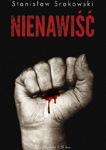 Nienawiść - Stanisław Srokowski