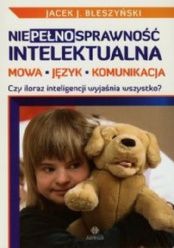 Niepełnosprawność intelektualna - Jacek Jarosław Błeszyński