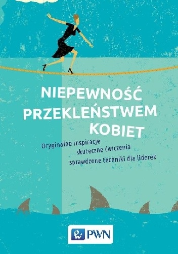 Niepewność przekleństwem kobiet - Helene Lerner