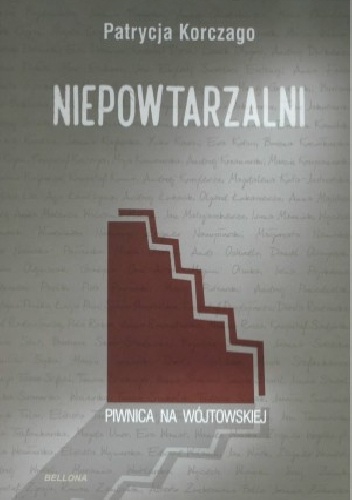 Niepowtarzalni. Piwnica na Wójtowskiej - Patrycja Korczago