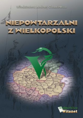 Niepowtarzalni z Wielkopolski - Włodzimierz Gibaszewicz
