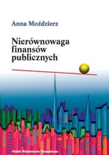 Nierównowaga finansów publicznych - Anna Moździerz