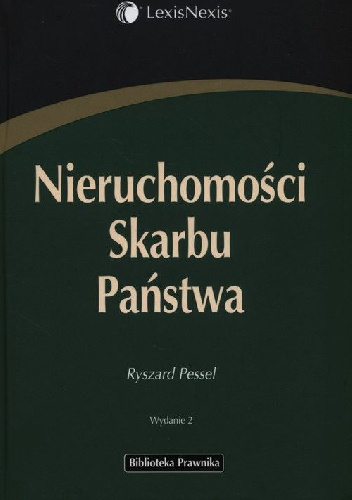 Nieruchomości Skarbu Państwa Wydanie 2 - Ryszard Pessel