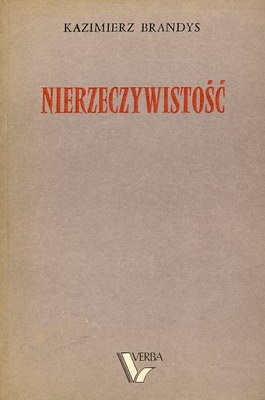 Nierzeczywistość - Kazimierz Brandys
