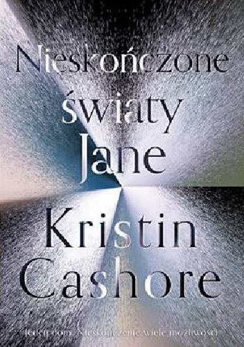 Nieskończone światy Jane - Kristin Cashore