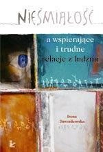 Nieśmiałość a wspierające i trudne relacje z ludźmi - Irena Dzwonkowska