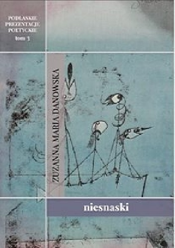 niesnaski - Zuzanna Maria Danowska
