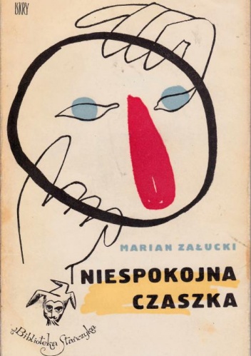 Niespokojna czaszka - Marian Załucki