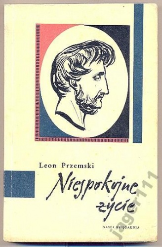 Niespokojne życie - Leon Przemski