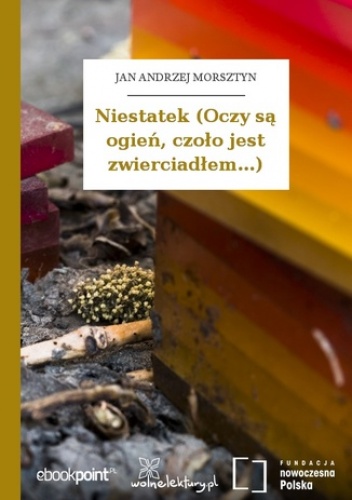 Niestatek (Oczy są ogień, czoło jest zwierciadłem...) - Andrzej Morsztyn Jan