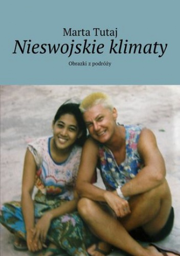 Nieswojskie klimaty - Tutaj Marta