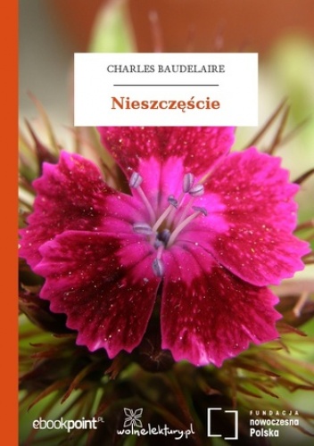 Nieszczęście - Charles Baudelaire