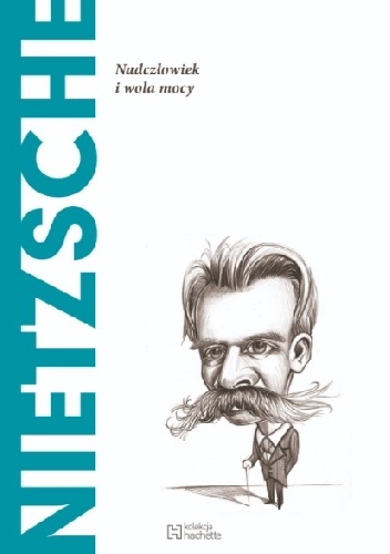 Nietzsche. Nadczłowiek i wola mocy - Toni Llàcer