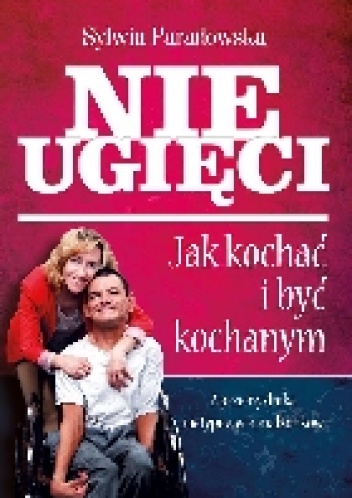 Nieugięci - Sylwia Paradowska