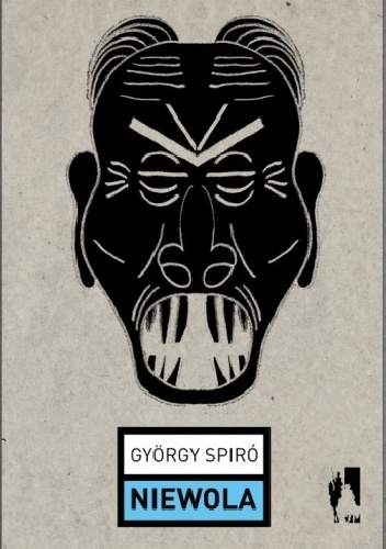 Niewola - György Spiró