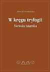 Niewola tatarska - Henryk Sienkiewicz