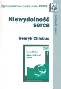 Niewydolność serca - Henryk Chlebus