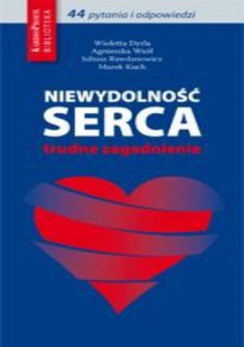 Niewydolność serca trudne zagadnienia