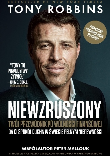 Niewzruszony. Twój przewodnik po wolności finansowej - Anthony Robbins