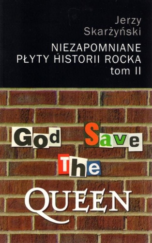 Niezapomniane płyty historii rocka. Tom II - Jerzy Skarżyński