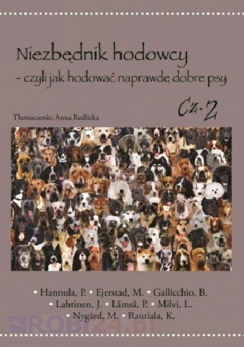 Niezbędnik hodowcy - czyli jak hodować naprawdę dobre psy cz.2