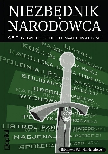 Niezbędnik narodowca. ABC nowoczesnego nacjonalizmu