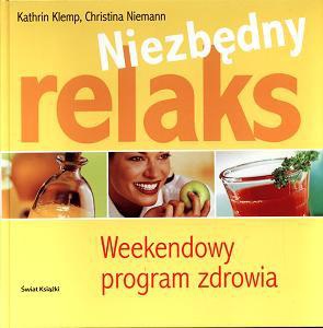 Niezbędny relaks - Christina Niemann