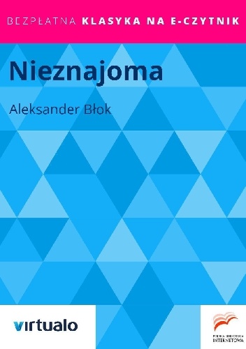 Nieznajoma - Aleksander Błok
