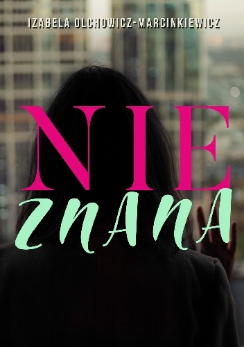 NIEZNANA - IZABELA OLCHOWICZ-MARCINKIEWICZ