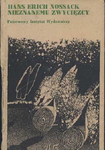Nieznanemu zwycięzcy - Hans Erich Nossack