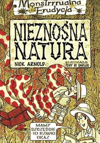 Nieznośna natura - Nick Arnold