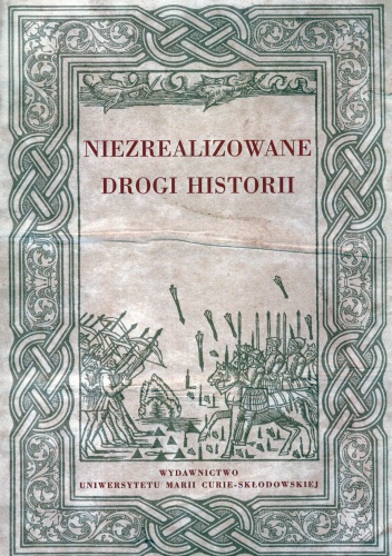Niezrealizowane drogi historii - Marek Woźniak