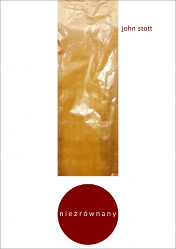 Niezrównany - John Stott