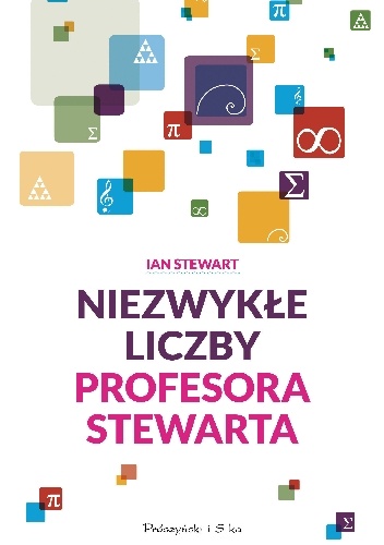 Niezwykłe liczby profesora Stewarta - Ian Stewart