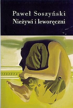 Nieżywi i leworęczni - Paweł Soszyński