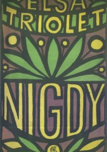 Nigdy - Elsa Triolet
