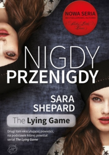 Nigdy, przenigdy - Sara Shepard