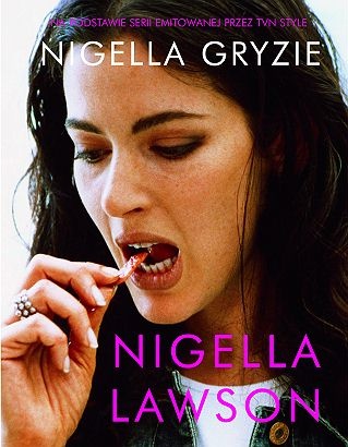 Nigella gryzie - Nigella Lawson