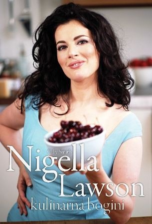 Nigella Lawson Kulinarna Bogini - Gilly Smith