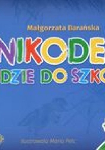 Nikodem idzie do szkoły - Małgorzata Barańska