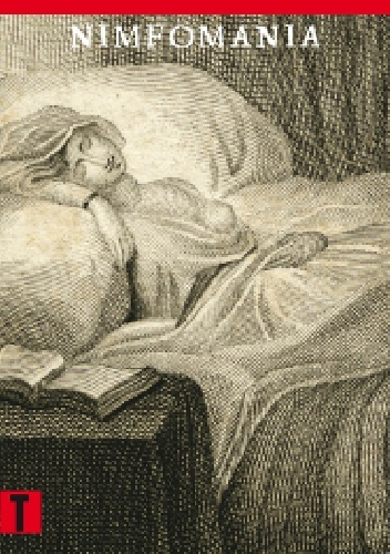 Nimfomania, czyli traktat o szale macicznym - M. D. T. Bienville de