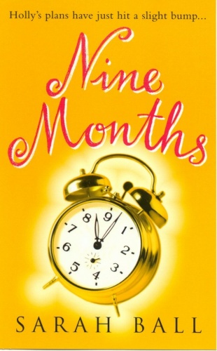 Nine Months - Sarah Ball